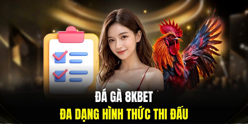 ưu điểm đá gà 8kbet 